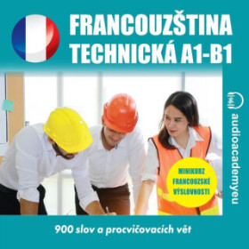 Technicka francouzština A1-B1 - Tomáš Dvořáček - audiokniha