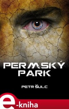 Permský park - Petr Šulc e-kniha
