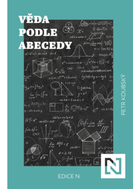 Věda podle abecedy - Petr Koubský