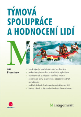 Týmová spolupráce a hodnocení lidí - Jiří Plamínek
