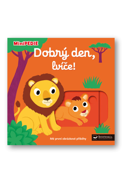 MiniPEDIE Dobrý den, lvíče! - Nathalie Choux