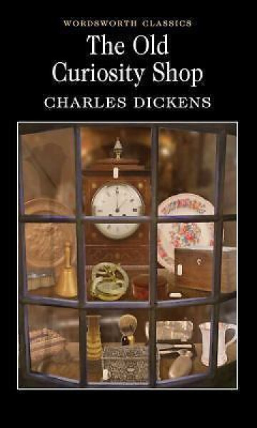 Old Curiosity Shop - Charles Dickens