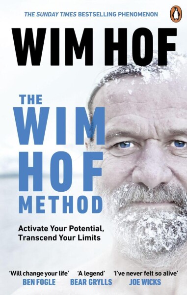 The Wim Hof Method: The #1 Sunday Times Bestseller - Wim Hof