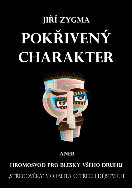 Pokřivený charakter - Jiří Zygma