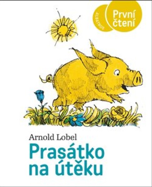 Prasátko na útěku Arnold Lobel