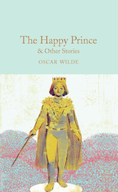 The Happy Prince & Other Stories, 1. vydání - Oscar Wilde