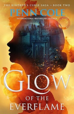 Glow of the Everflame, 1. vydání - Penn Cole