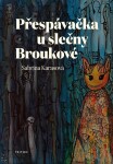 Přespávačka slečny Broukové