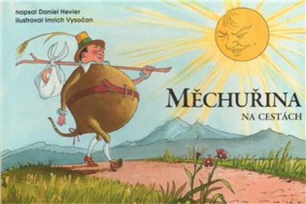Měchuřina na cestách