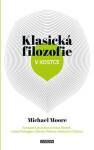 Klasická filozofie v kostce - Michael Moore