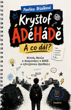 Kryštof ÁDéHáDě - A co dál? - Pavlína Brzáková
