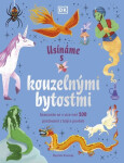 Usínáme bytostmi