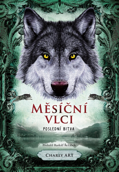 Měsíční vlci: Poslední bitva - Charly Art
