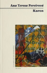 Karen - Ana Teresa Pereirová