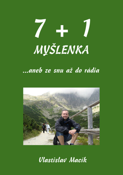 7+1 myšlenka - Vlastislav Macík