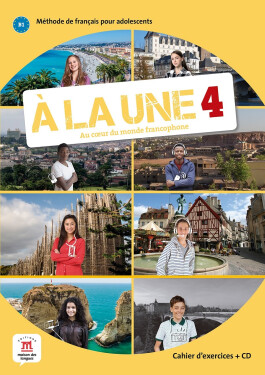 A la une 4 (A2.2) – Cahier d´exercices + CD