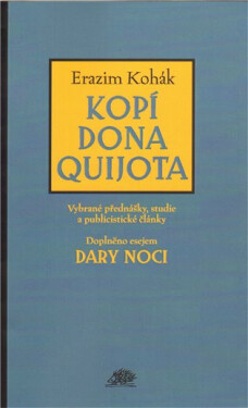 Kopí Dona Quijota Erazim Kohák
