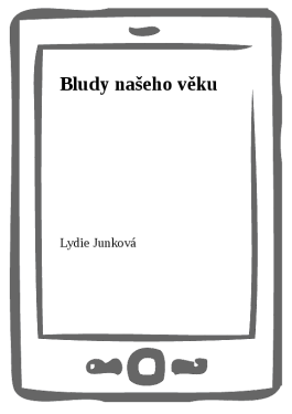 Bludy našeho věku (e-kniha) - Lydie Junková