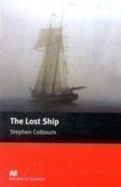 Macmillan Readers Starter Lost Ship, The - Colbourn Stephen