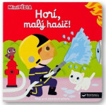 Horí, malý hasič! - Nathalie Choux
