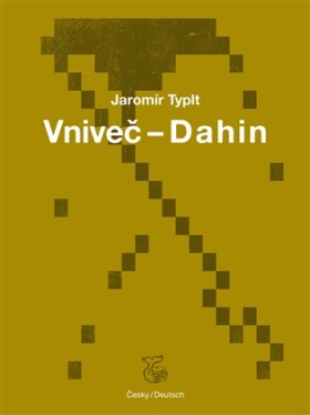 Vniveč - Dahin - Jaromír Typlt