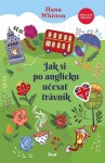 Jak si po anglicku učesat trávník - Hana Parkánová-Whitton