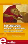 Psychologie vděčnosti a nevděčnosti. Kudy vede cesta k přátelství? - Jaro Křivohlavý e-kniha