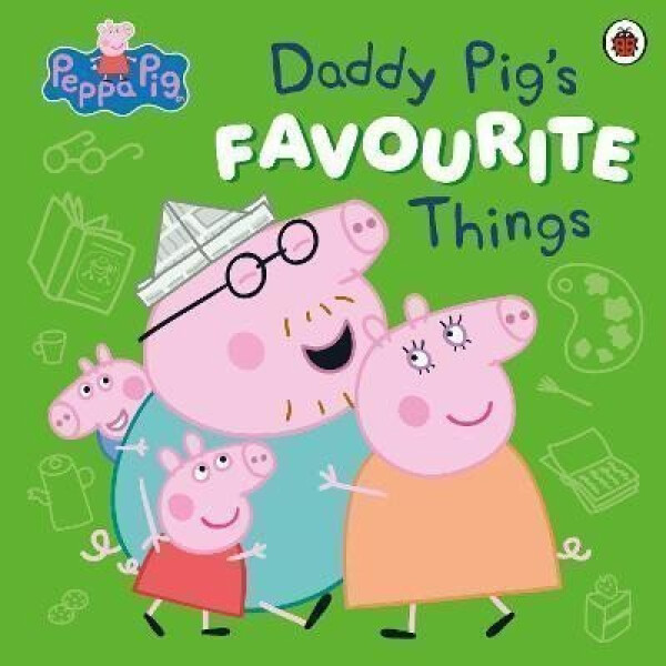 Peppa Pig: Daddy Pig´s Favourite Things - Various