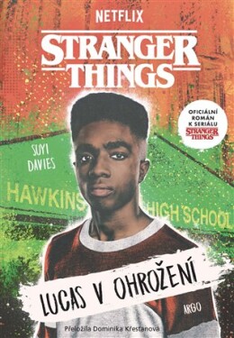 Stranger Things Lucas ohrožení
