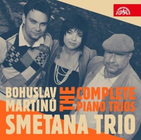 Klavírní tria - B. Martinů - CD - trio Smetanovo