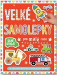 Velké samolepky pro malé ruce Silné stroje