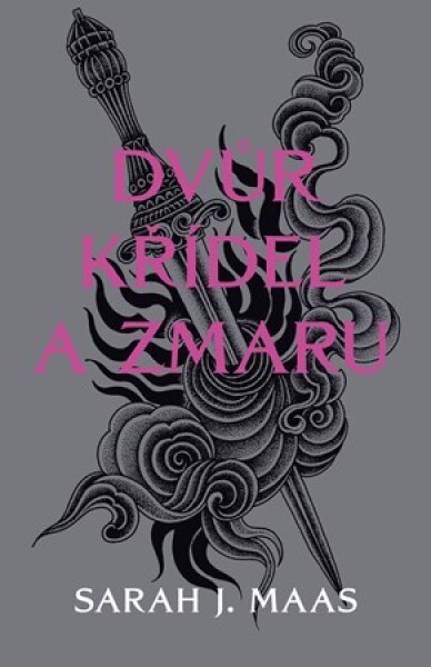 Dvůr křídel a zmaru | Sarah J. Maas