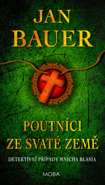Poutníci ze Svaté země - Jan Bauer