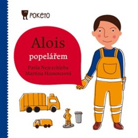 Alois popelářem