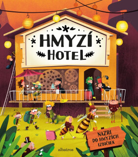 Hmyzí hotel - Helena Haraštová