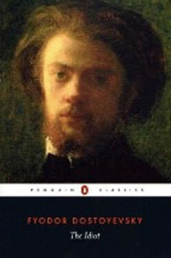 The Idiot, 1. vydání - Fjodor Michajlovič Dostojevskij