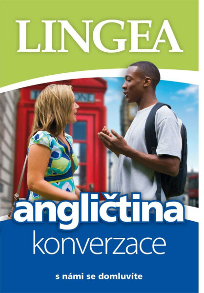 Angličtina - konverzace s námi se domluvíte - kolektiv autorů