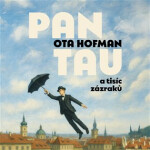 Pan Tau a tisíc zázraků - CDmp3 (Čte Lukáš Hlavica) - Ota Hofman