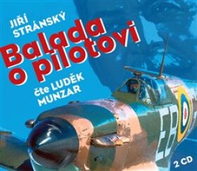 Balada pilotovi Jiří Stránský