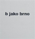 B jako brno - TIMO