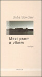 Mezi psem vlkem Saša Sokolov