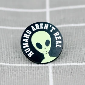 Pinarna.cz Mimozemšťan - Humans aren't real / Lidé nejsou skuteční