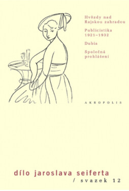Dílo Jaroslava Seiferta 12 Jaroslav Seifert