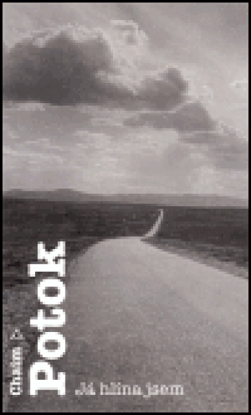 Já hlína jsem - Chaim Potok