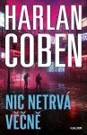 Nic netrvá věčně - Harlan Coben