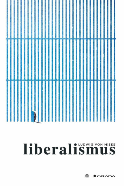Liberalismus - Ludwig von Mises