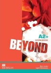 Beyond A2+: Workbook - Nina Lauder