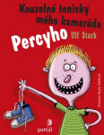 Kouzelné tenisky mého kamaráda Percyho - Ulf Stark