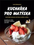 Kuchařka pro Matýska