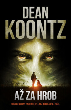 Až za hrob - Dean Koontz